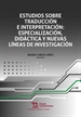 Front pageEstudios Sobre Traducción e Interpretación: Especialización, Didáctica y Nuevas Líneas de Investigación