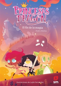 Books Frontpage Princesas Dragón 10: El fin de la magia