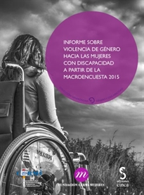 Books Frontpage Informe sobre la violencia de género hacia las mujeres con discapacidad a partir de la macroencuesta 2015