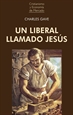 Front pageUn Liberal Llamado Jesús