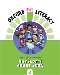 Books Frontpage Oxford CLIL Literacy Natural Primary 2. Matilda's great idea