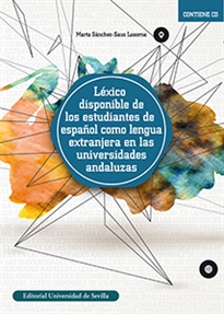 Books Frontpage Léxico disponible de los estudiantes de español como lengua extranjera en las universidades andaluzas