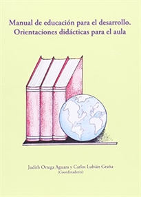 Books Frontpage Manual de educación para el desarrollo. Orientaciones didácticas para el aula