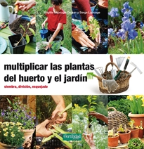 Books Frontpage Multiplicar las plantas del huerto y el jardín