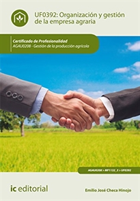 Books Frontpage Organización y gestión de la empresa agraria. AGAU0208 - Gestión de la producción agrícola