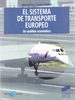Front pageEl sistema de transporte europeo, un análisis económico