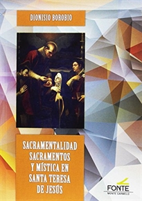 Books Frontpage Sacramentalidad sacramentos y mística en santa Teresa de Jesús