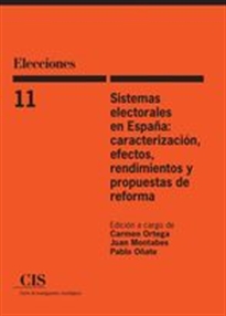 Books Frontpage Sistemas electorales en España: caracterización, efectos, rendimientos y propuestas de reforma