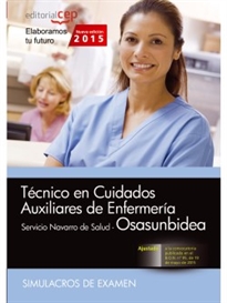 Books Frontpage Técnico en Cuidados Auxiliares de Enfermería. Servicio Navarro de Salud-Osasunbidea. Simulacros de examen