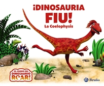 Books Frontpage ¡Dinosauria Fiu! La Coelophysis