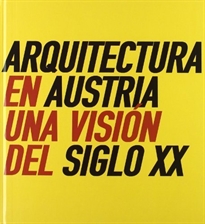 Books Frontpage Arquitectura en Austria: una visión del siglo XX