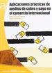 Front pageAplicaciones Prácticas De Medios De Cobro Y Pago En El Comercio Internacional