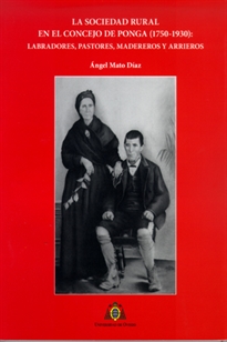 Books Frontpage La sociedad rural en el concejo de Ponga (1750-1930): Labradores, pastores, madereros y arrieros