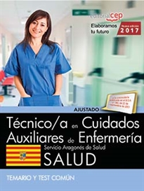 Books Frontpage Técnico/a en cuidados auxiliares de enfermería. Servicio Aragonés de Salud. SALUD. Temario y test común