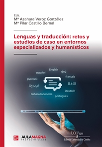 Books Frontpage Lenguas y traducción: retos y estudios de caso en entornos especializados y humanísticos