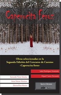 Books Frontpage Caperucita feroz: obras seleccionadas 2019
