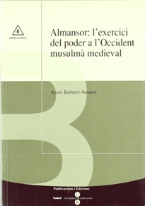 Books Frontpage Almansor: l'exercici del poder a l'occident musulmà medieval