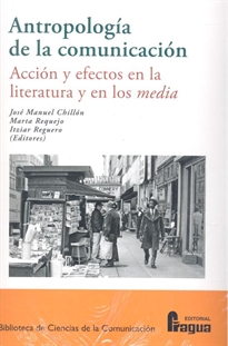 Books Frontpage Antropología de la comunicación. Acción y efectos en la literatura y en los media