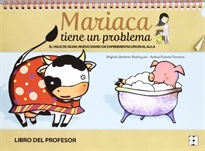 Books Frontpage El viaje de Silvia: Nuevo diario de experimentación en el aula. Mariaca tiene un problema. Profesor