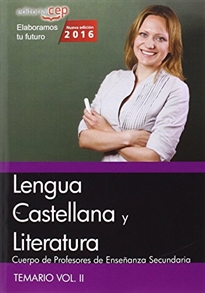 Books Frontpage Cuerpo de profesores de enseñanza secundaria. Lengua castellana y literatura. Vol. II