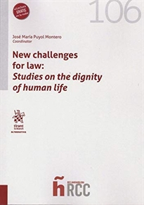 Books Frontpage New challenges for law: Studies on the dignity of human life