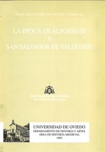 Books Frontpage La época de Alfonso III y San Salvador de Valdedios