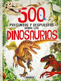 Books Frontpage 500 preguntas y respuestas sobre los dinosaurios