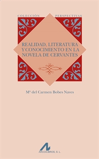 Books Frontpage Realidad, literatura y conocimiento en la novela de Cervantes