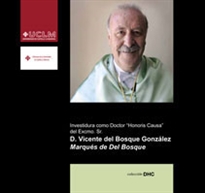 Books Frontpage Investidura como Doctor Honoris Causa del Excmo Sr D Vicente del Bosque González