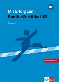 Books Frontpage Mit Erfolg zum Goethe-Zertificat - Nivel B2 - Cuaderno de test + CD