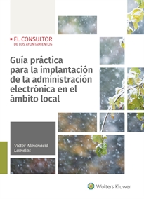 Books Frontpage Guía práctica para la implantación de la administración electrónica en el ámbito local