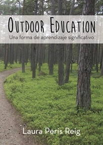 Books Frontpage Outdoor Education: Una forma de aprendizaje significativo
