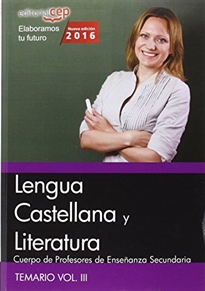 Books Frontpage Cuerpo de profesores de enseñanza secundaria. Lengua castellana y literatura. Vol. III