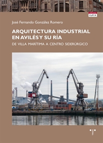 Books Frontpage Arquitectura industrial en Avilés y su ría