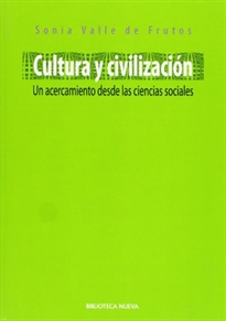 Books Frontpage Cultura y civilización: un acercamiento desde las ciencias sociales