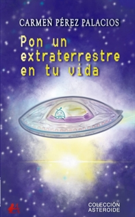 Books Frontpage Pon un extraterrestre en tu vida