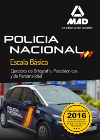 Books Frontpage Policía Nacional Escala Básica. Ejercicios de ortografía, psicotécnicos y de personalidad