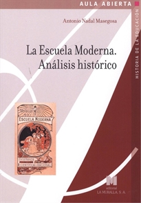 Books Frontpage La Escuela Moderna. Análisis histórico