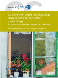 Books Frontpage La dimensión social de la fiscalidad: discapacidad, tercer sector y mecenazgo