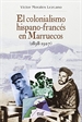 Front pageEl colonialismo hispano-francés en Marruecos (1898-1927)