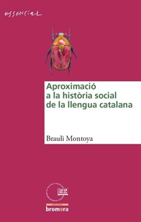 Books Frontpage Aproximació a la història social de la llengua catalana