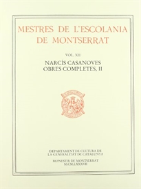 Books Frontpage Mestres de l'Escolania de Montserrat, Volum XII. Narcís Casanoves, II
