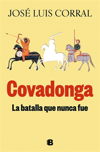Books Frontpage Covadonga, la batalla que nunca fue