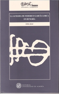 Books Frontpage La acogida de Federico García Lorca en Hungría
