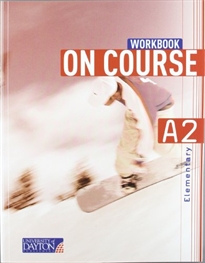 Books Frontpage English 2. Secondary. On Course for A2. Workbook
