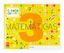 Books Frontpage Matemáticas, Cuento cuenta 3. Educación Infantil