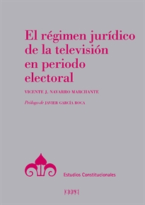 Books Frontpage El régimen jurídico de la televisión en periodo electoral