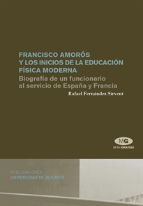 Books Frontpage Francisco Amorós y los inicios de la educación física moderna