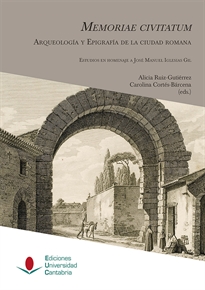 Books Frontpage Memoriae civitatum: arqueología y epigrafía de la ciudad romana