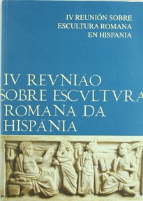 Books Frontpage Actas de la IV Reunión sobre Escultura Romana en Hispania